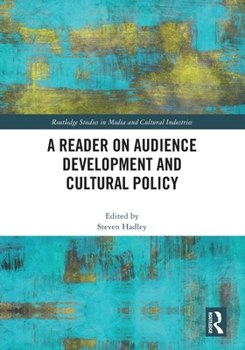 Paperback A Reader on Audience Development and Cultural Policy Book