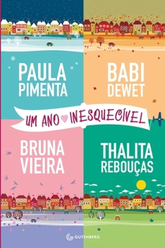 Paperback Um ano inesquecivel [Portuguese] Book