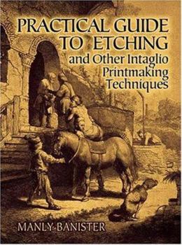 Paperback Practical Guide to Etching and Other Intaglio Printmaking Techniques Book