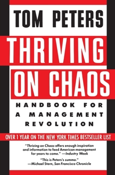 Paperback Thriving on Chaos: Handbook for a Management Revolution Book