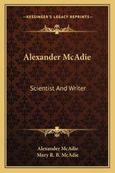 Alexander McAdie: Scientist And Writer