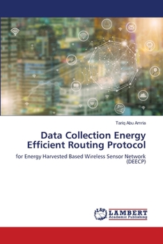 Paperback Data Collection Energy Efficient Routing Protocol Book