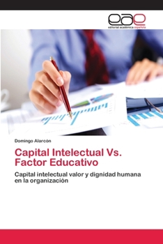 Paperback Capital Intelectual Vs. Factor Educativo [Spanish] Book