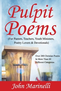 Paperback Pulpit Poems: For Pastors, Teachers, Outreach Ministers, Poetry Lovers & Devotions Book