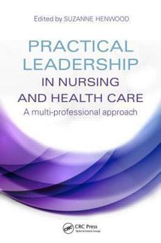 Paperback Practical Leadership in Nursing and Health Care Book