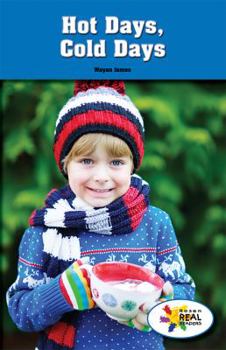 Paperback Hot Days, Cold Days Book