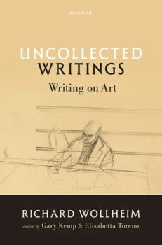 Hardcover Uncollected Writings: Writing on Art Book