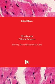 Hardcover Dystonia: Different Prospects Book