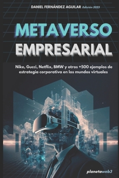 Metaverso Empresarial: (Edición 2023)