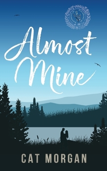 Almost Mine (Fleurmont Series)