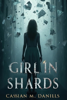 Girl in Shards