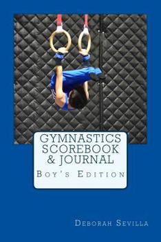 Paperback Gymnastics Scorebook & Journal: Boy's Edition Book