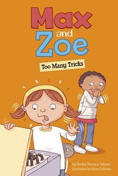 Paperback Max and Zoe: Too Many Tricks Book