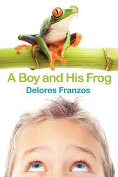 Paperback A Boy and His Frog Book
