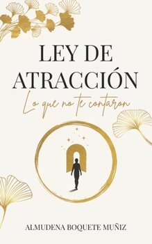 Paperback Ley de Atracción: Lo que no te contaron [Spanish] Book