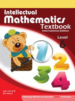 Paperback Intellectual Mathematics Textbook For Grade 6: Singapore Math Textbook For Grade 6 Book