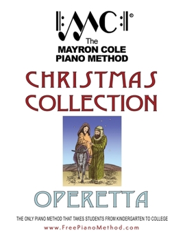 Paperback Christmas Collection Operetta: The Mayron Cole Piano Method Book