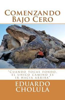 Paperback Comenzando Bajo Cero [Spanish] Book