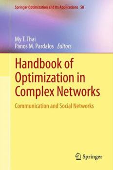 Paperback Handbook of Optimization in Complex Networks: Communication and Social Networks Book