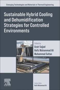 Paperback Sustainable Hybrid Cooling and Dehumidification Strategies for Controlled Environments Book