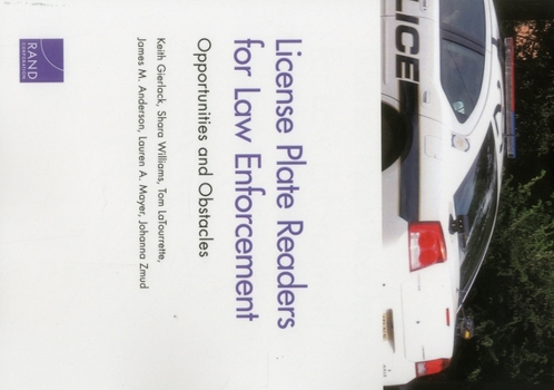 Paperback License Plate Readers for Law Enforcement: Opportunities and Obstacles Book