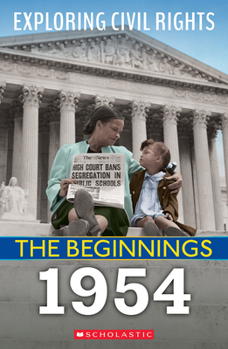 Paperback 1954 (Exploring Civil Rights: The Beginnings) Book