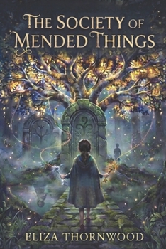 Paperback The Society of Mended Things Book