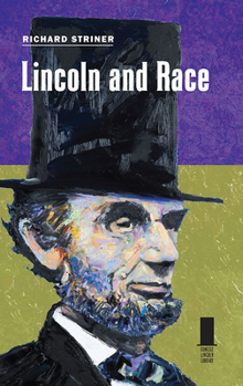 Hardcover Lincoln and Race Book
