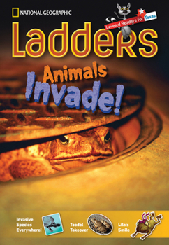Paperback Ladders Reading Language/Arts Texas 4: Animals Invade! (one-below; Science) (Ladders Reading Language/arts, Texas 4 One-below) Book