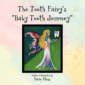 Paperback The Tooth Fairy's Baby Tooth Journey Book
