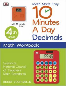 Paperback 10 Minutes a Day: Decimals, Fourth Grade: Supports National Council of Teachers Math Standards Book