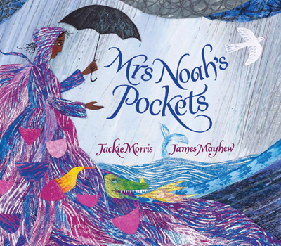 Mrs. Noah's Pockets - Book #1 of the Mrs. Noah