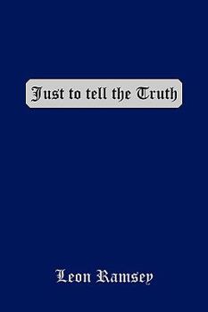 Paperback Just to Tell the Truth Book