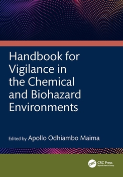 Hardcover Handbook for Vigilance in the Chemical and Biohazard Environments Book
