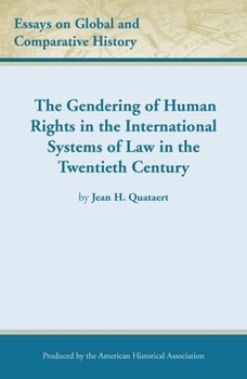 Paperback The Gendering of Human Rights in the International Systems of Law in the Twentieth Century Book