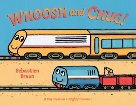 Whoosh and Chug! - Book  of the Sebastien Braun - Teamwork