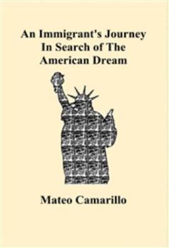 Paperback An Immigrant’s Journey in Search of The American Dream Book