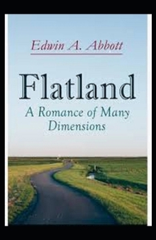 Flatland: A Romance of Many Dimensions annotated