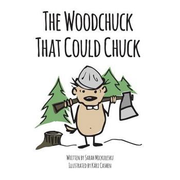 Paperback The Woodchuck That Could Chuck Book