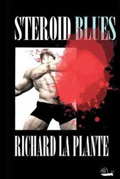 Steroid Blues - Book #3 of the Fogarty-Tanaka