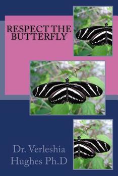 Paperback Respect The Butterfly Book