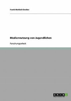 Paperback Mediennutzung von Jugendlichen [German] Book