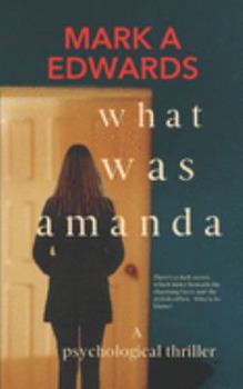 Paperback What Was Amanda Book