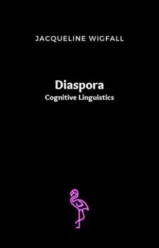 Paperback Diaspora Cognitive Linguistics Book