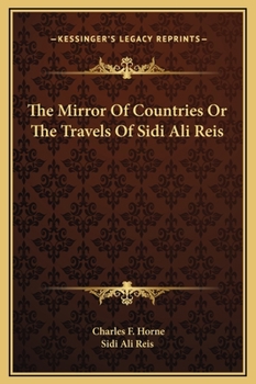 Hardcover The Mirror Of Countries Or The Travels Of Sidi Ali Reis Book