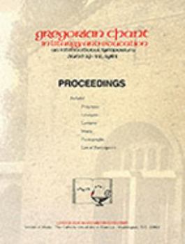 Gregorian Chant in Liturgy and Education: An International Symposium, June 19-22, 1983; Proceedings - Book  of the Ward Method
