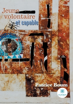 Paperback Jeune, volontaire et capable [French] Book