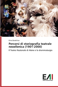 Paperback Percorsi di storiografia teatrale neoellenica (1901-2000) [Italian] Book