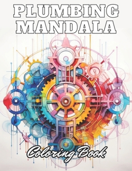 Paperback Plumbing Mandala Coloring Book: eautiful and High-Quality Design To Relax and Enjoy Book