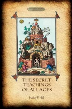 The Secret Teachings of All Ages